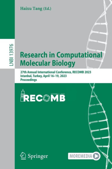 Research in Computational Molecular Biology: 27th Annual International Conference, RECOMB 2023, Istanbul, Turkey, April 16-19, 2023, Proceedings