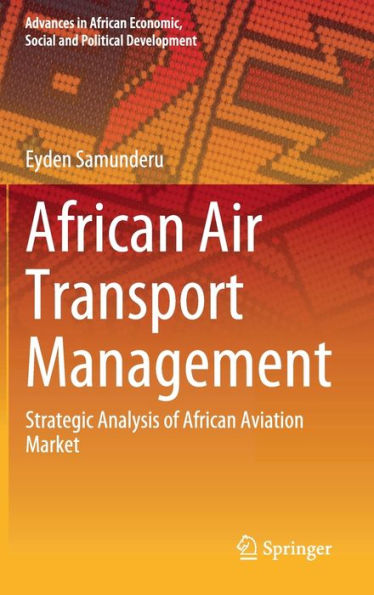 African Air Transport Management: Strategic Analysis of Aviation Market