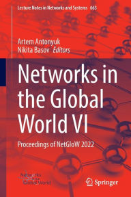 Title: Networks in the Global World VI: Proceedings of NetGloW 2022, Author: Artem Antonyuk