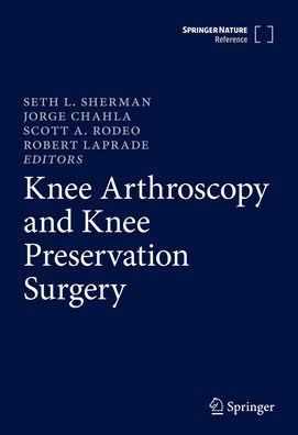 Knee Arthroscopy and Knee Preservation Surgery
