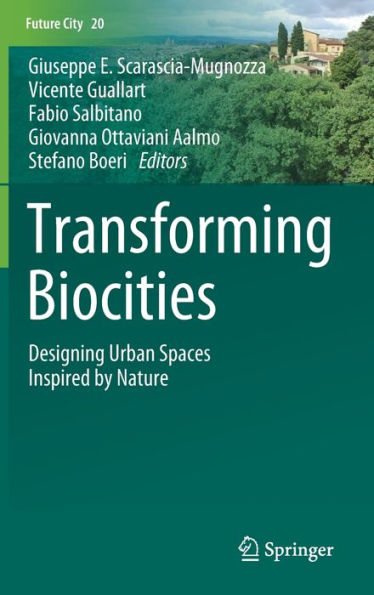 Transforming Biocities: Designing Urban Spaces Inspired by Nature