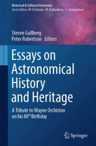 French books pdf free download Essays on Astronomical History and Heritage: A Tribute to Wayne Orchiston on his 80th Birthday iBook DJVU MOBI English version