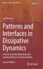 Patterns and Interfaces in Dissipative Dynamics: Revised and Extended, Now also Covering Patterns of Active Matter
