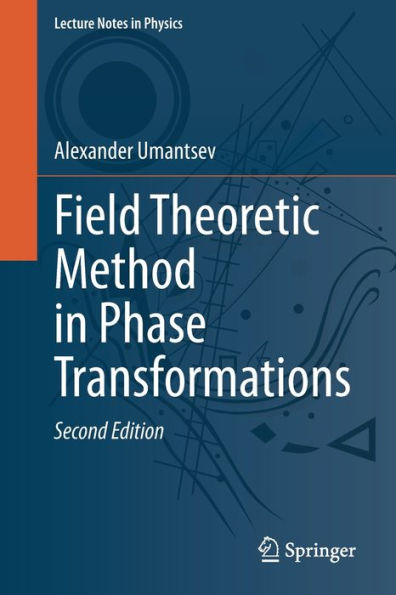 Field Theoretic Method Phase Transformations