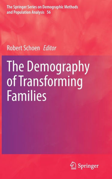 The Demography of Transforming Families