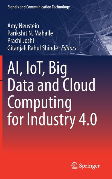 AI, IoT, Big Data and Cloud Computing for Industry 4.0