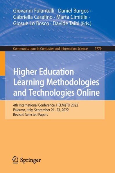 Higher Education Learning Methodologies and Technologies Online: 4th International Conference, HELMeTO 2022, Palermo, Italy, September 21-23, Revised Selected Papers