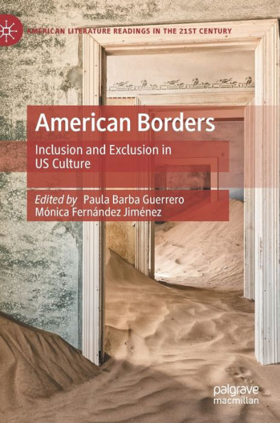 American Borders: Inclusion and Exclusion US Culture