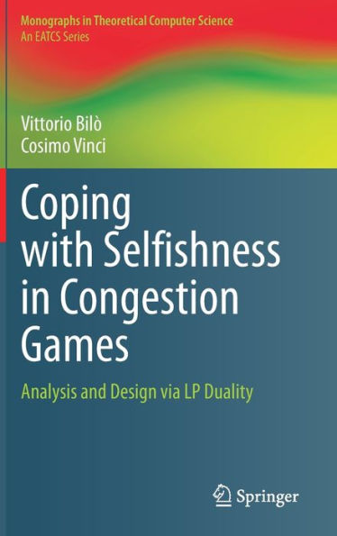 Coping with Selfishness in Congestion Games: Analysis and Design via LP Duality