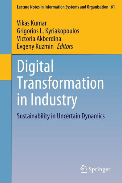 Digital Transformation Industry: Sustainability Uncertain Dynamics