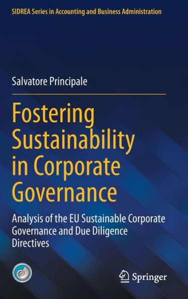 Fostering Sustainability Corporate Governance: Analysis of the EU Sustainable Governance and Due Diligence Directives