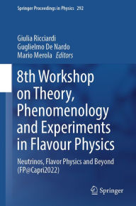 Title: 8th Workshop on Theory, Phenomenology and Experiments in Flavour Physics: Neutrinos, Flavor Physics and Beyond (FP@Capri2022), Author: Giulia Ricciardi