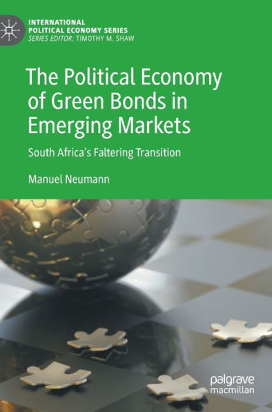 The Political Economy of Green Bonds in Emerging Markets: South Africa's Faltering Transition