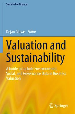 Valuation and Sustainability: A Guide to Include Environmental, Social, Governance Data Business