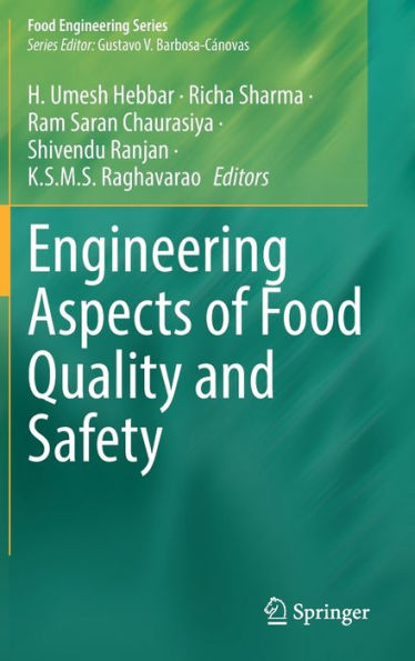 Engineering Aspects of Food Quality and Safety