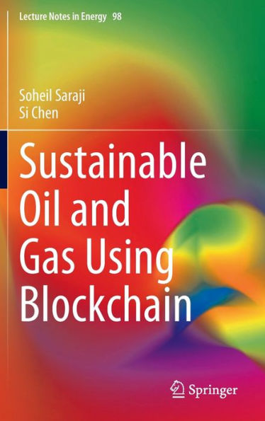 Sustainable Oil and Gas Using Blockchain