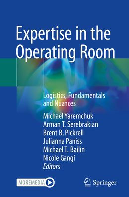 Expertise the Operating Room: Logistics, Fundamentals and Nuances