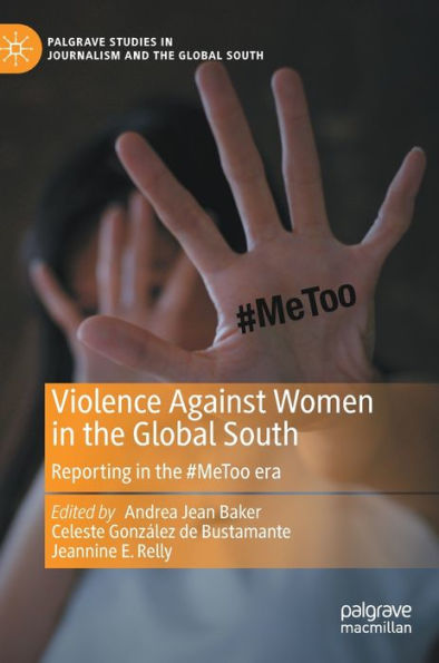 Violence Against Women the Global South: Reporting #MeToo era