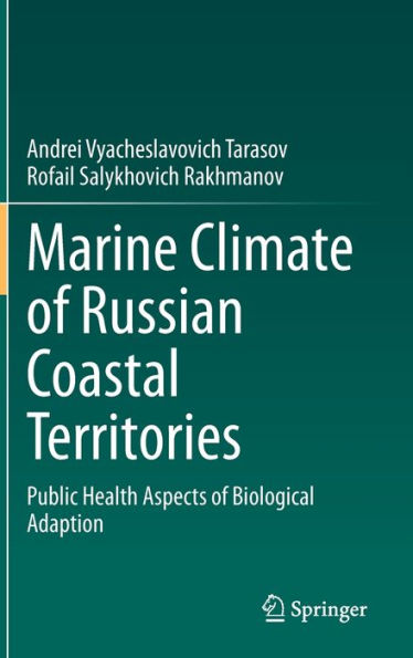 Marine Climate of Russian Coastal Territories: Public Health Aspects Biological Adaption