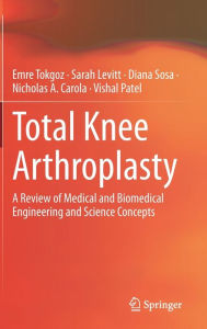 Free download joomla book pdf Total Knee Arthroplasty: A Review of Medical and Biomedical Engineering and Science Concepts DJVU PDF 9783031310997 (English Edition)