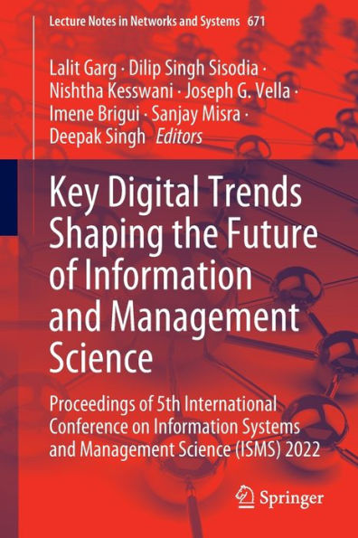 Key Digital Trends Shaping the Future of Information and Management Science: Proceedings 5th International Conference on Systems Science (ISMS) 2022