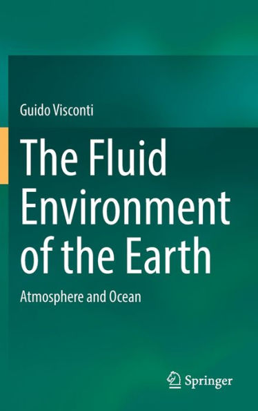 the Fluid Environment of Earth: Atmosphere and Ocean