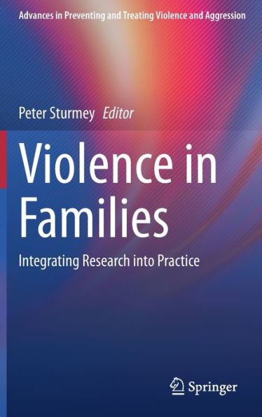 Violence Families: Integrating Research into Practice