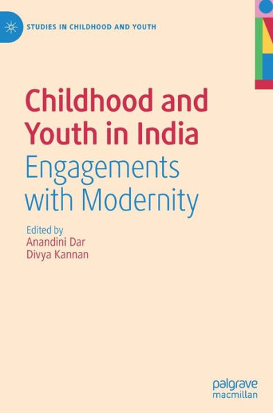 Childhood and Youth India: Engagements with Modernity