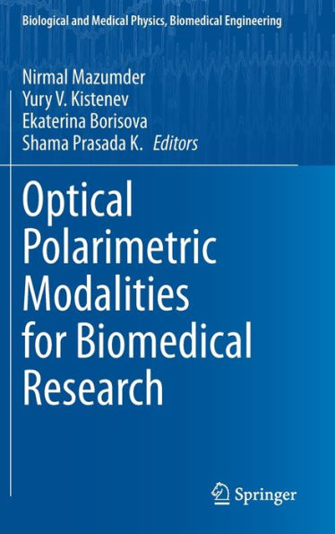 Optical Polarimetric Modalities for Biomedical Research