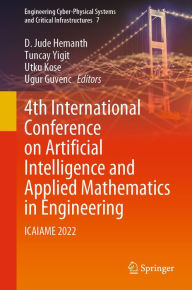 Title: 4th International Conference on Artificial Intelligence and Applied Mathematics in Engineering: ICAIAME 2022, Author: D. Jude Hemanth