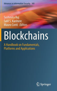 Free electronic books download pdf Blockchains: A Handbook on Fundamentals, Platforms and Applications 9783031321450 English version MOBI by Sushmita Ruj, Salil S. Kanhere, Mauro Conti