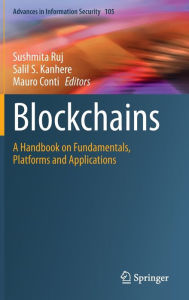 Title: Blockchains: A Handbook on Fundamentals, Platforms and Applications, Author: Sushmita Ruj