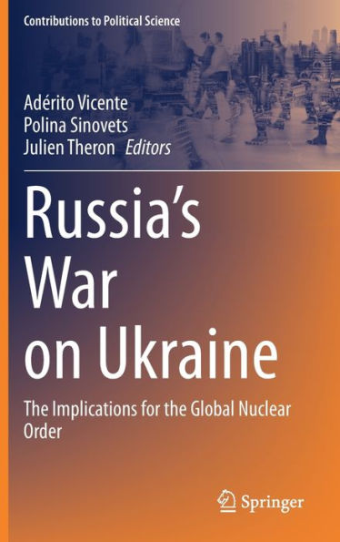 Russia's War on Ukraine: the Implications for Global Nuclear Order