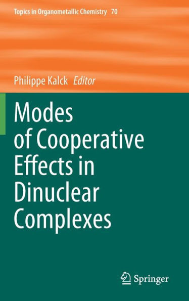 Modes of Cooperative Effects Dinuclear Complexes