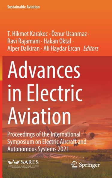 Advances Electric Aviation: Proceedings of the International Symposium on Aircraft and Autonomous Systems 2021