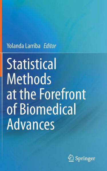 Statistical Methods at the Forefront of Biomedical Advances