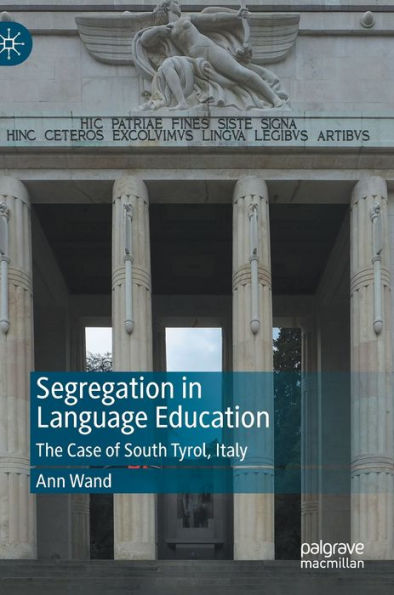 Segregation Language Education: The Case of South Tyrol, Italy