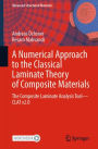 A Numerical Approach to the Classical Laminate Theory of Composite Materials: The Composite Laminate Analysis Tool-CLAT v2.0