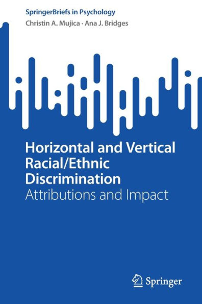 Horizontal and Vertical Racial/Ethnic Discrimination: Attributions Impact