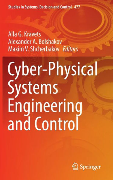 Cyber-Physical Systems Engineering and Control