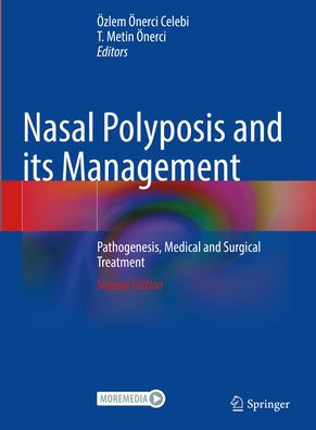 Nasal Polyposis and its Management: Pathogenesis, Medical Surgical Treatment