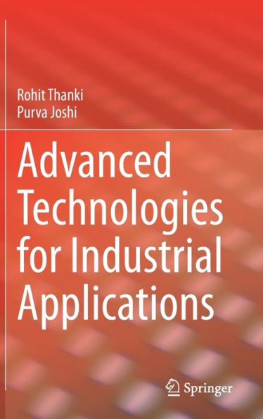 Advanced Technologies for Industrial Applications