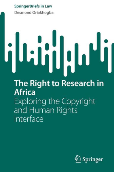 the Right to Research Africa: Exploring Copyright and Human Rights Interface