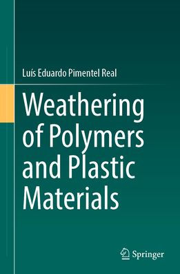 Weathering of Polymers and Plastic Materials