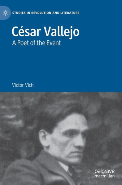 César Vallejo: A Poet of the Event