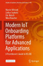 Modern IoT Onboarding Platforms for Advanced Applications: A Practitioner's Guide to KIS.ME