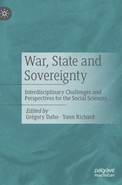 War, State and Sovereignty: Interdisciplinary Challenges Perspectives for the Social Sciences