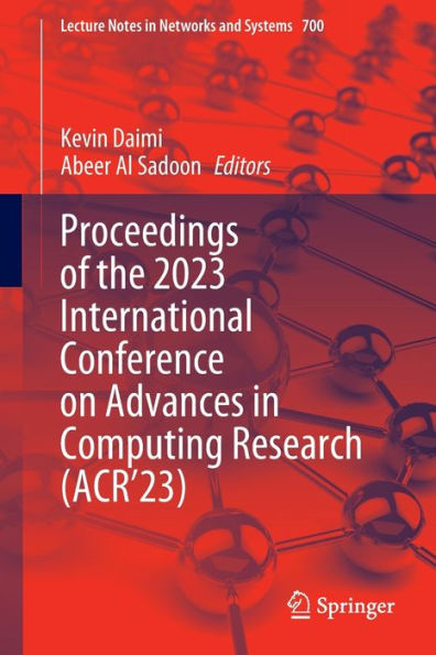Proceedings of the 2023 International Conference on Advances in Computing Research (ACR'23)