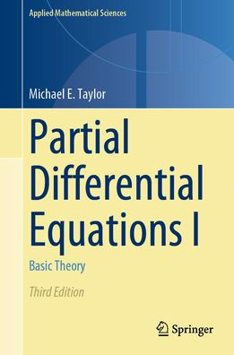 Partial Differential Equations I: Basic Theory