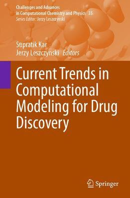 Current Trends Computational Modeling for Drug Discovery